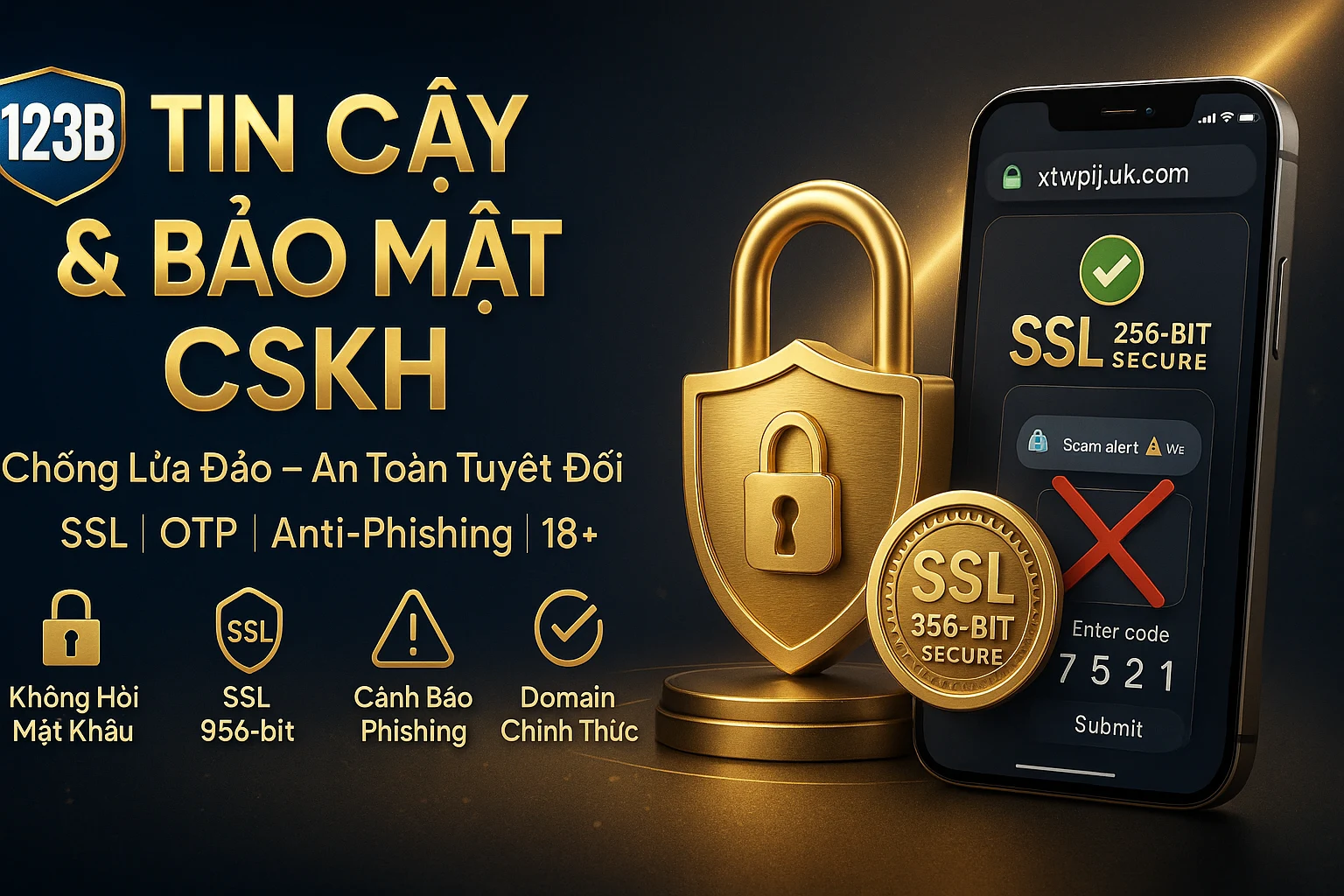 Trust signal Chăm Sóc Khách Hàng 123B – SSL, OTP, anti-phishing