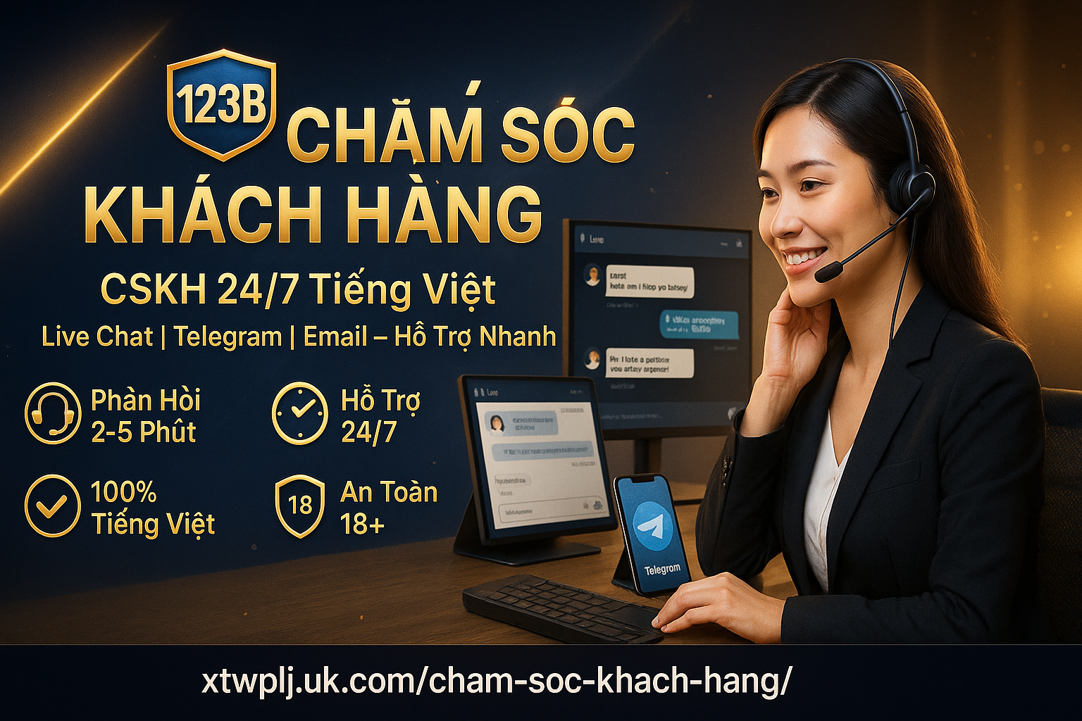 Chăm Sóc Khách Hàng 123B – CSKH 24/7 tiếng Việt tại nhà cái 123B 2026
