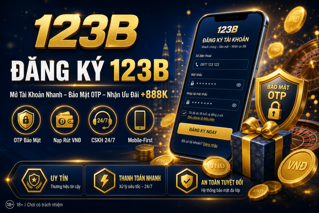 Banner Đăng ký 123B – mở tài khoản nhà cái 123B an toàn, nhận ưu đãi +888K 2026